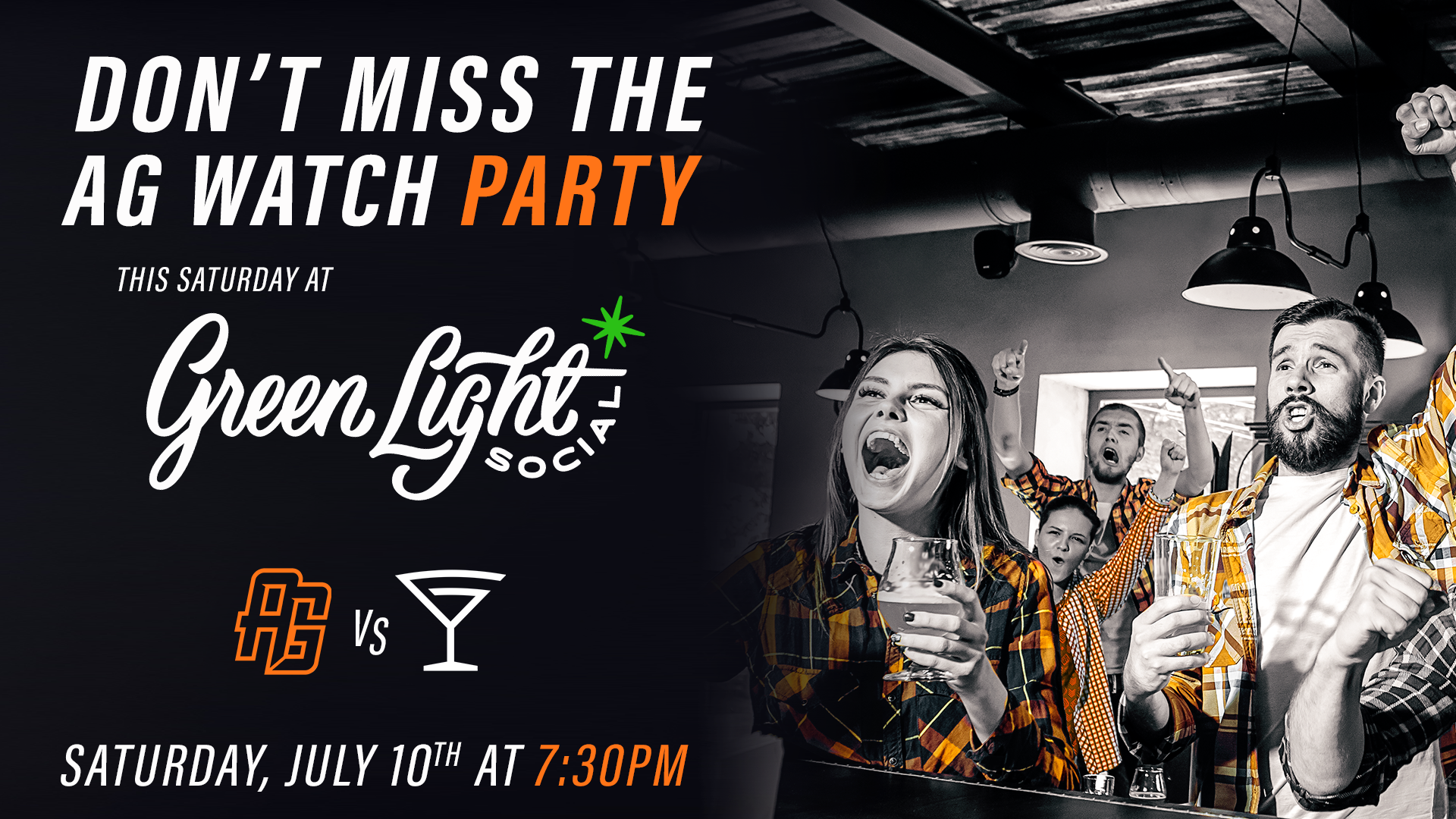 Come to the AG Watch Party July 10 | AG v LA